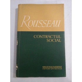 CONTRACTUL SOCIAL - ROUSSEAU - Editura Stiintifica 1957